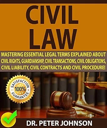خرید و دانلود نسخه کامل کتاب زبان اصلی CIVIL LAW: Mastering Essential Legal Terms Explained About Civil Rights, Guardianship, Civil Transactions, Civil Obligations, Civil Liability, Civil Contracts And Civil Procedure! PDF | دانلود کتاب خارجی_6a984c3d7799b.jpeg خرید و دانلود نسخه کامل کتاب زبان اصلی CIVIL LAW: Mastering Essential Legal Terms Explained About Civil Rights, Guardianship, Civil Transactions, Civil Obligations, Civil Liability, Civil Contracts And Civil Procedure! PDF | دانلود کتاب خارجی