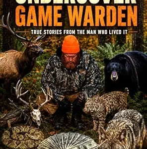 خرید و دانلود نسخه کامل کتاب زبان اصلی THE UNDERCOVER GAME WARDEN: TRUE STORIES FROM THE MAN WHO LIVED IT PDF | دانلود کتاب خارجی