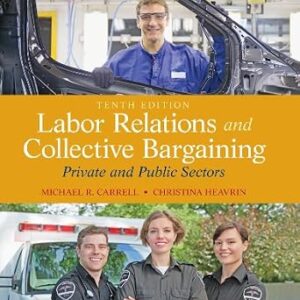 خرید و دانلود نسخه کامل کتاب زبان اصلی Labor Relations and Collective Bargaining: Private and Public Sectors PDF | دانلود کتاب خارجی