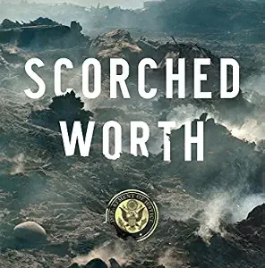 خرید و دانلود نسخه کامل کتاب زبان اصلی Scorched Worth: A True Story of Destruction, Deceit, and Government Corruption PDF | دانلود کتاب خارجی