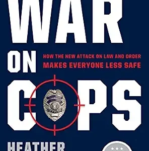 خرید و دانلود نسخه کامل کتاب زبان اصلی The War on Cops: How the New Attack on Law and Order Makes Everyone Less Safe PDF | دانلود کتاب خارجی