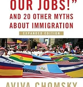 خرید و دانلود نسخه کامل کتاب زبان اصلی “They Take Our Jobs!”: And 20 Other Myths about Immigration (Myths Made in America Book 8) PDF | دانلود کتاب خارجی