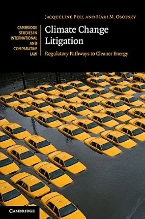 خرید و دانلود نسخه کامل کتاب زبان اصلی Climate Change Litigation: Regulatory Pathways to Cleaner Energy (Cambridge Studies in International and Comparative Law Book 116) PDF | دانلود کتاب خارجی_6aae6db171902.webp خرید و دانلود نسخه کامل کتاب زبان اصلی Climate Change Litigation: Regulatory Pathways to Cleaner Energy (Cambridge Studies in International and Comparative Law Book 116) PDF | دانلود کتاب خارجی