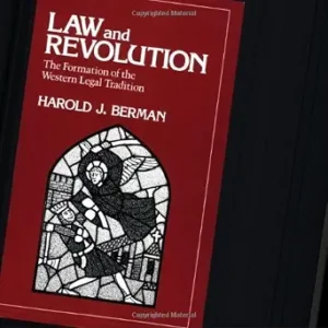 خرید و دانلود نسخه کامل کتاب زبان اصلی Law and Revolution, I: The Formation of the Western Legal Tradition PDF | دانلود کتاب خارجی
