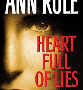 خرید و دانلود نسخه کامل کتاب زبان اصلی Heart Full of Lies: A True Story of Desire and Death PDF | دانلود کتاب خارجی