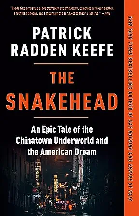 خرید و دانلود نسخه کامل کتاب زبان اصلی The Snakehead: An Epic Tale of the Chinatown Underworld and the American Dream PDF | دانلود کتاب خارجی_6a9664cb8e93c.webp خرید و دانلود نسخه کامل کتاب زبان اصلی The Snakehead: An Epic Tale of the Chinatown Underworld and the American Dream PDF | دانلود کتاب خارجی