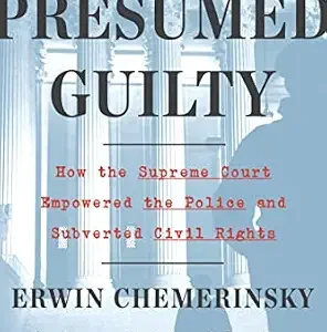 خرید و دانلود نسخه کامل کتاب زبان اصلی Presumed Guilty: How the Supreme Court Empowered the Police and Subverted Civil Rights PDF | دانلود کتاب خارجی