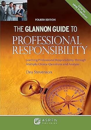 خرید و دانلود نسخه کامل کتاب زبان اصلی Glannon Guide to Professional Responsibility: Learning Professional Responsibility Through Multiple-Choice Questions and Analysis (Glannon Guides Series) PDF | دانلود کتاب خارجی_6ab0b26418023.jpeg خرید و دانلود نسخه کامل کتاب زبان اصلی Glannon Guide to Professional Responsibility: Learning Professional Responsibility Through Multiple-Choice Questions and Analysis (Glannon Guides Series) PDF | دانلود کتاب خارجی