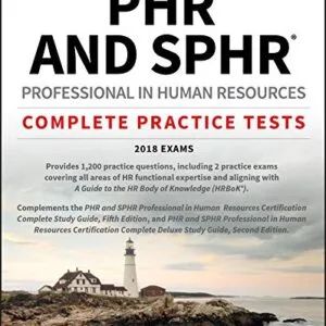 خرید و دانلود نسخه کامل کتاب زبان اصلی PHR and SPHR Professional in Human Resources Certification Complete Practice Tests: 2018 Exams 1st Edition PDF | دانلود کتاب خارجی