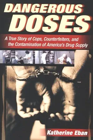 خرید و دانلود نسخه کامل کتاب زبان اصلی Dangerous Doses: A True Story of Cops, Counterfeiters, and the Contamination of America’s Drug Supply PDF | دانلود کتاب خارجی_6aa8fb1951d5b.webp خرید و دانلود نسخه کامل کتاب زبان اصلی Dangerous Doses: A True Story of Cops, Counterfeiters, and the Contamination of America’s Drug Supply PDF | دانلود کتاب خارجی