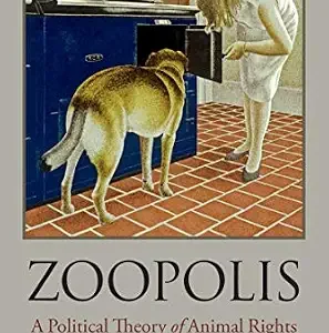 خرید و دانلود نسخه کامل کتاب زبان اصلی Zoopolis: A Political Theory of Animal Rights PDF | دانلود کتاب خارجی