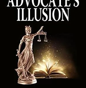 خرید و دانلود نسخه کامل کتاب زبان اصلی The Advocate’s Illusion: Legal Suspense Murder Mystery (The Advocate Series Book 9) PDF | دانلود کتاب خارجی