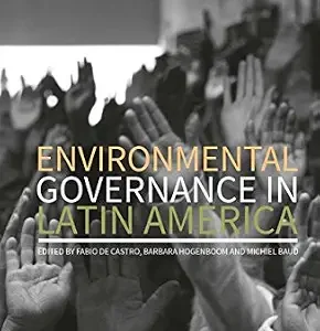 خرید و دانلود نسخه کامل کتاب زبان اصلی Environmental Governance in Latin America PDF | دانلود کتاب خارجی