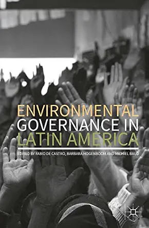 خرید و دانلود نسخه کامل کتاب زبان اصلی Environmental Governance in Latin America PDF | دانلود کتاب خارجی_6aae62b9c6c4a.webp خرید و دانلود نسخه کامل کتاب زبان اصلی Environmental Governance in Latin America PDF | دانلود کتاب خارجی