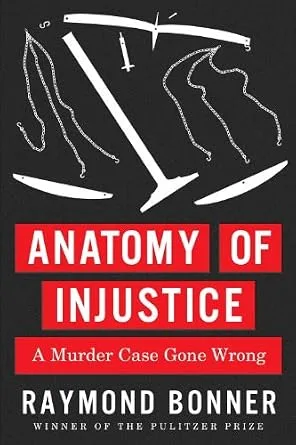 خرید و دانلود نسخه کامل کتاب زبان اصلی Anatomy of Injustice: A Murder Case Gone Wrong PDF | دانلود کتاب خارجی_6ab0c44fc2c41.jpeg خرید و دانلود نسخه کامل کتاب زبان اصلی Anatomy of Injustice: A Murder Case Gone Wrong PDF | دانلود کتاب خارجی