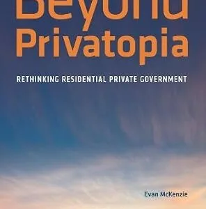خرید و دانلود نسخه کامل کتاب زبان اصلی Beyond Privatopia: Rethinking Residential Private Government (Urban Institute Press) PDF | دانلود کتاب خارجی