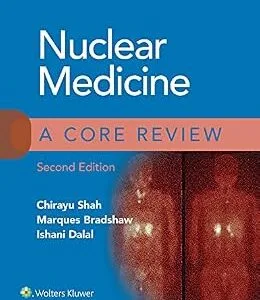 خرید و دانلود نسخه کامل کتاب زبان اصلی Nuclear Medicine: A Core Review PDF | دانلود کتاب خارجی