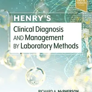 خرید و دانلود نسخه کامل کتاب زبان اصلی Henry’s Clinical Diagnosis and Management by Laboratory Methods E-Book 24th Edition PDF | دانلود کتاب خارجی
