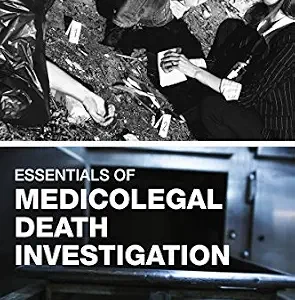 خرید و دانلود نسخه کامل کتاب زبان اصلی Essentials of Medicolegal Death Investigation PDF | دانلود کتاب خارجی