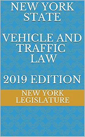 خرید و دانلود نسخه کامل کتاب زبان اصلی NEW YORK STATE VEHICLE AND TRAFFIC LAW 2019 EDITION PDF | دانلود کتاب خارجی_6a9931201e9c1.webp خرید و دانلود نسخه کامل کتاب زبان اصلی NEW YORK STATE VEHICLE AND TRAFFIC LAW 2019 EDITION PDF | دانلود کتاب خارجی