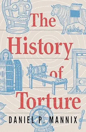 خرید و دانلود نسخه کامل کتاب زبان اصلی The History of Torture PDF | دانلود کتاب خارجی_6aa90f19411ee.webp خرید و دانلود نسخه کامل کتاب زبان اصلی The History of Torture PDF | دانلود کتاب خارجی