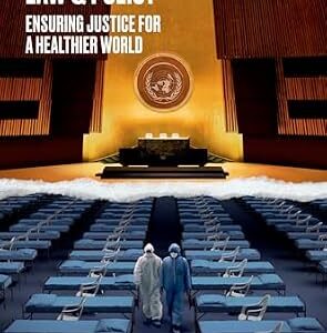 خرید و دانلود نسخه کامل کتاب زبان اصلی Global Health Law & Policy: Ensuring Justice for a Healthier World PDF | دانلود کتاب خارجی