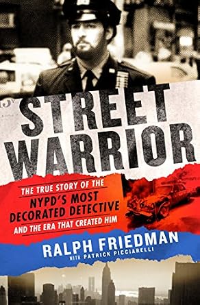 خرید و دانلود نسخه کامل کتاب زبان اصلی Street Warrior: The True Story of the NYPD’s Most Decorated Detective and the Era That Created Him PDF | دانلود کتاب خارجی_6aa6e370751da.jpeg خرید و دانلود نسخه کامل کتاب زبان اصلی Street Warrior: The True Story of the NYPD’s Most Decorated Detective and the Era That Created Him PDF | دانلود کتاب خارجی