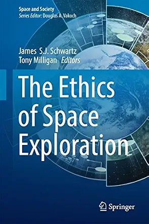 خرید و دانلود نسخه کامل کتاب زبان اصلی The Ethics of Space Exploration (Space and Society) PDF | دانلود کتاب خارجی_6aae441c6988a.webp خرید و دانلود نسخه کامل کتاب زبان اصلی The Ethics of Space Exploration (Space and Society) PDF | دانلود کتاب خارجی