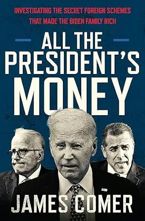 خرید و دانلود نسخه کامل کتاب زبان اصلی All the President’s Money: Investigating the Secret Foreign Schemes That Made the Biden Family Rich PDF | دانلود کتاب خارجی_6aa7a9568dec4.webp خرید و دانلود نسخه کامل کتاب زبان اصلی All the President’s Money: Investigating the Secret Foreign Schemes That Made the Biden Family Rich PDF | دانلود کتاب خارجی