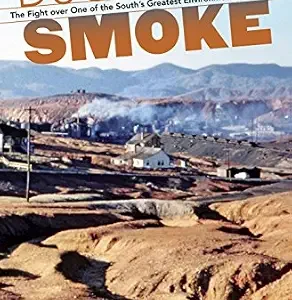 خرید و دانلود نسخه کامل کتاب زبان اصلی Ducktown Smoke: The Fight over One of the South’s Greatest Environmental Disasters PDF | دانلود کتاب خارجی
