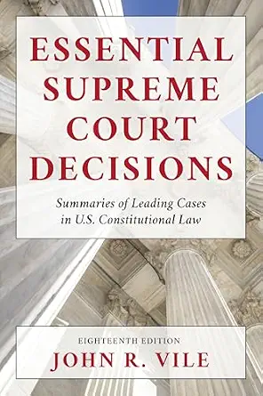 خرید و دانلود نسخه کامل کتاب زبان اصلی Essential Supreme Court Decisions: Summaries of Leading Cases in U.S. Constitutional Law PDF | دانلود کتاب خارجی_6a96c91f46084.webp خرید و دانلود نسخه کامل کتاب زبان اصلی Essential Supreme Court Decisions: Summaries of Leading Cases in U.S. Constitutional Law PDF | دانلود کتاب خارجی