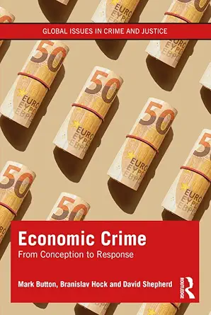 خرید و دانلود نسخه کامل کتاب زبان اصلی Economic Crime: From Conception to Response (Global Issues in Crime and Justice) PDF | دانلود کتاب خارجی_6aa9a0104cd28.webp خرید و دانلود نسخه کامل کتاب زبان اصلی Economic Crime: From Conception to Response (Global Issues in Crime and Justice) PDF | دانلود کتاب خارجی