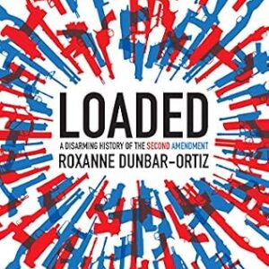 خرید و دانلود نسخه کامل کتاب زبان اصلی Loaded: A Disarming History of the Second Amendment (City Lights Open Media) PDF | دانلود کتاب خارجی