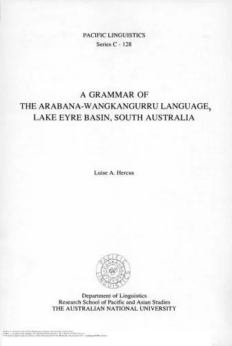 خرید و دانلود نسخه کامل کتاب A grammar of the Arabana-Wangkangurru language, Lake Eyre Basin, South Australia
