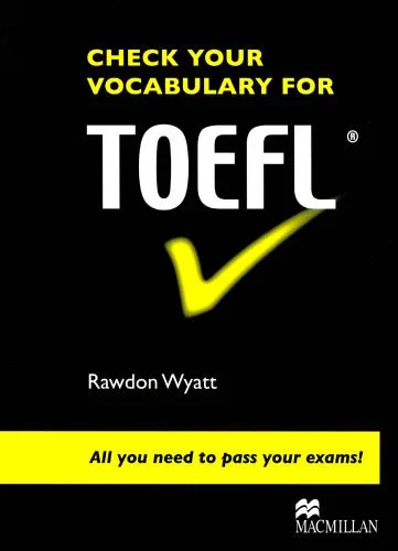 خرید و دانلود نسخه کامل کتاب Check your vocabulary for TOEFL: all you need to pass your exams!_68bfbeba15f82.jpeg خرید و دانلود نسخه کامل کتاب Check your vocabulary for TOEFL: all you need to pass your exams!