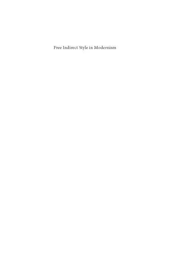 خرید و دانلود نسخه کامل کتاب Free Indirect Style in Modernism: Representations of Consciousness_68c5a560f13f5.jpeg خرید و دانلود نسخه کامل کتاب Free Indirect Style in Modernism: Representations of Consciousness