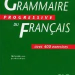 خرید و دانلود نسخه کامل کتاب Grammaire progressive du francais: Niveau avance avec 400 exercises+Corriges