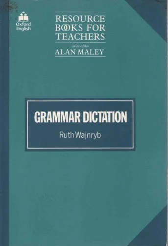 خرید و دانلود نسخه کامل کتاب Grammar Dictation (Resource Books for Teachers Series)_68c3d84623de0.jpeg خرید و دانلود نسخه کامل کتاب Grammar Dictation (Resource Books for Teachers Series)