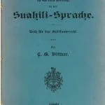 خرید و دانلود نسخه کامل کتاب Hülfsbüchlein [Hilfsbüchlein] für den ersten Unterricht in der Suahili-Sprache [Suaheli]. Auch für den Selbstunterricht