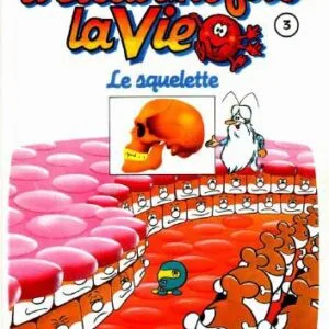خرید و دانلود نسخه کامل کتاب Il etait une fois la vie : le corps humain  tome 3 – le squelette