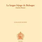 خرید و دانلود نسخه کامل کتاب La langue bijogo de Bubaque (Guinée Bissau)