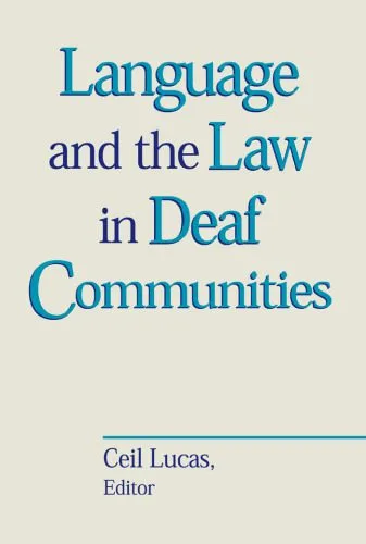 خرید و دانلود نسخه کامل کتاب Language and the Law in Deaf Communities (Sociolinguistics in Deaf Communities Vol. 9)_6899dc4682f87.jpeg خرید و دانلود نسخه کامل کتاب Language and the Law in Deaf Communities (Sociolinguistics in Deaf Communities Vol. 9)
