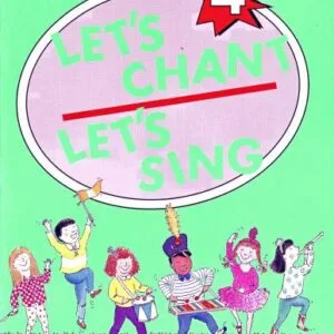خرید و دانلود نسخه کامل کتاب Let’s Chant, Let’s Sing. Level 4