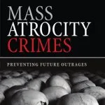 خرید و دانلود نسخه کامل کتاب Mass Atrocity Crimes: Preventing Future Outrages