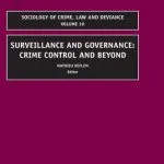 خرید و دانلود نسخه کامل کتاب Surveillance and Governance: Crime Control and Beyond