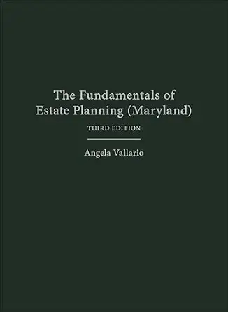 خرید و دانلود نسخه کامل کتاب زبان اصلی The Fundamentals of Estate Planning (Maryland), Third Edition | دانلود کتاب خارجی_6ac7dc07af637.webp خرید و دانلود نسخه کامل کتاب زبان اصلی The Fundamentals of Estate Planning (Maryland), Third Edition | دانلود کتاب خارجی