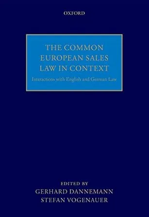خرید و دانلود نسخه کامل کتاب زبان اصلی The Common European Sales Law in Context: Interactions with English and German Law | دانلود کتاب خارجی_6ac103edd73c2.jpeg خرید و دانلود نسخه کامل کتاب زبان اصلی The Common European Sales Law in Context: Interactions with English and German Law | دانلود کتاب خارجی