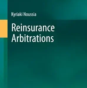 خرید و دانلود نسخه کامل کتاب زبان اصلی Reinsurance Arbitrations | دانلود کتاب خارجی