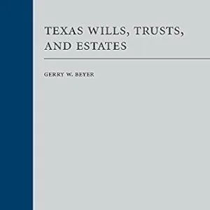 خرید و دانلود نسخه کامل کتاب زبان اصلی Texas Wills, Trusts, and Estates | دانلود کتاب خارجی
