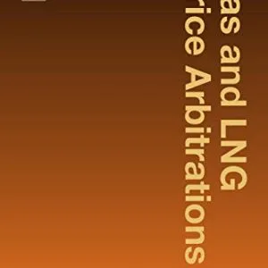 خرید و دانلود نسخه کامل کتاب زبان اصلی Gas and LNG Price Arbitrations: A Practical Handbook, Second Edition Kindle Edition | دانلود کتاب خارجی